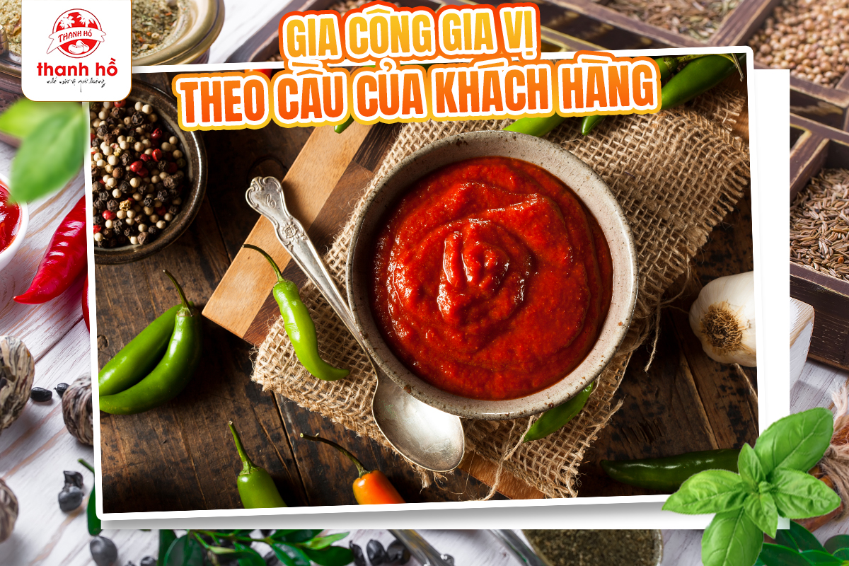 GIA CÔNG GIA VỊ theo yêu cầu của khách hàng